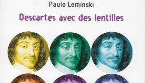 Lire la suite à propos de l’article Descartes avec des lentilles