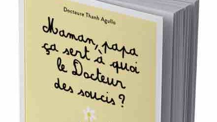 Couverture du livre de la docteure Thanh Agullo, pédopsychiatre